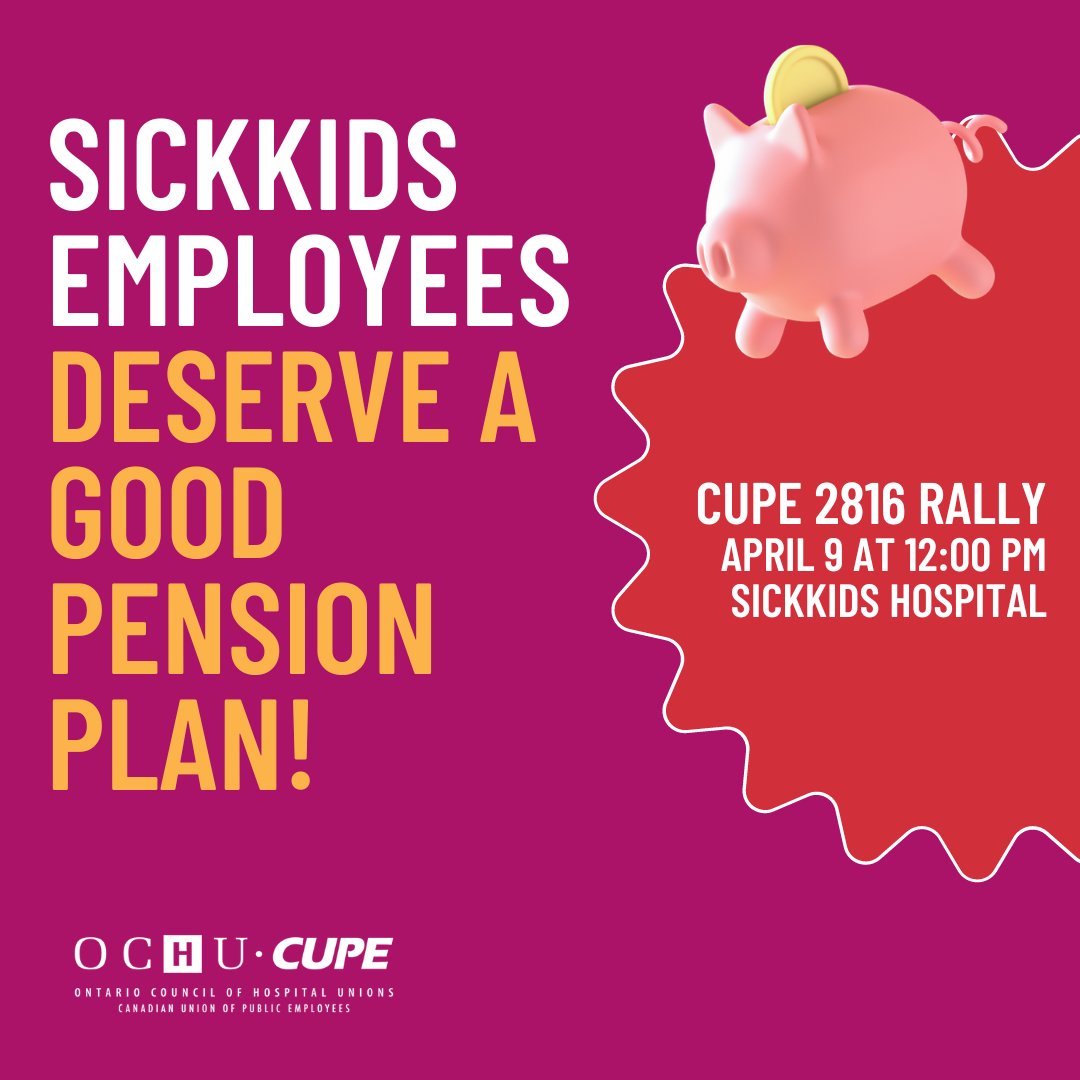 📢📢📢Rally at SickKids Hospital on Tuesday CUPE 2816 workers are facing a retirement in poverty because unlike other hospitals in Ontario, SickKids won't commit to a decent pension plan. Let's support these workers who provide skilled and compassionate care to our children.