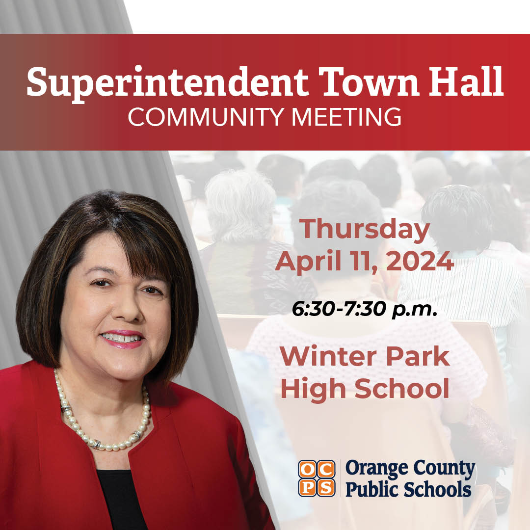 Please join us on April 11th from 6:30-7:30 at Winter Park High School for the Superintendent Town Hall meeting. We look forward to seeing you there!
<a href="/JMartinez_OCPS/">Jose T. Martinez</a> <a href="/WPHS_OCPS/">Winter Park High Sch</a>