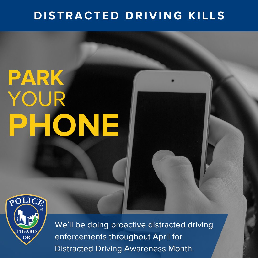 Park your phone! To recognize Distracted Driving Awareness Month, we'll be doing proactive enforcements throughout April. Learn more and see crash data from Oregon related to distracted driving here: tigard-or.gov/home/showdocum….