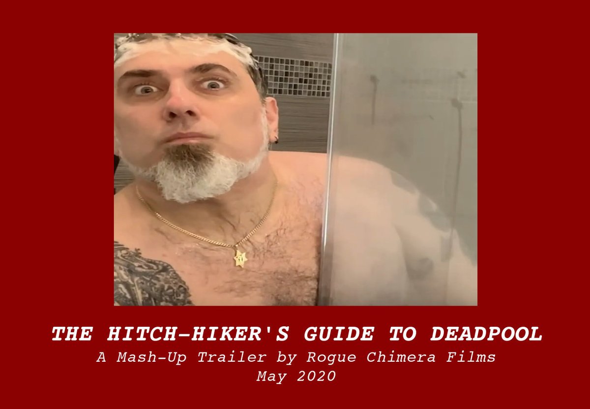 THE HITCHHIKER'S GUIDE TO DEADPOOL This mash-up parody trailer was done for the Stuck At Home 48 Hour Film Challenge, April 3-5, 2020. All actors filmed themselves at home for this project. Watch for free on YouTube YouTube.com/watch?v=jrTv9E… #rogue #chimera #films #film…
