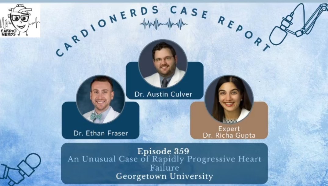 Our 3rd year fellow #AustinCulver and AHF attending @RichaGuptaMD were featured on @CardioNerds discussing a case of rapidly progressive HF. 👇 pod.link/1491359985/epi…