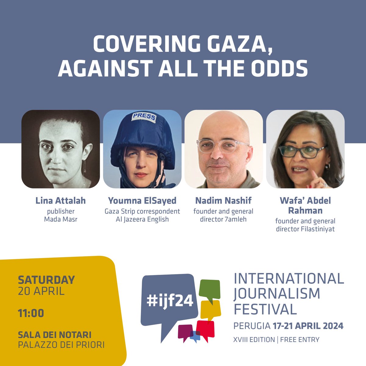 🔴SAVE THE DATE! 'Covering Gaza, against all the odds' #ijf24 with  @Linaattalah @YoumnaElSayed17 @NadimNashif Wafa’ Abdel Rahman 🎥Live & On Demand > Sat, 20 Apr journalismfestival.com/programme/2024…