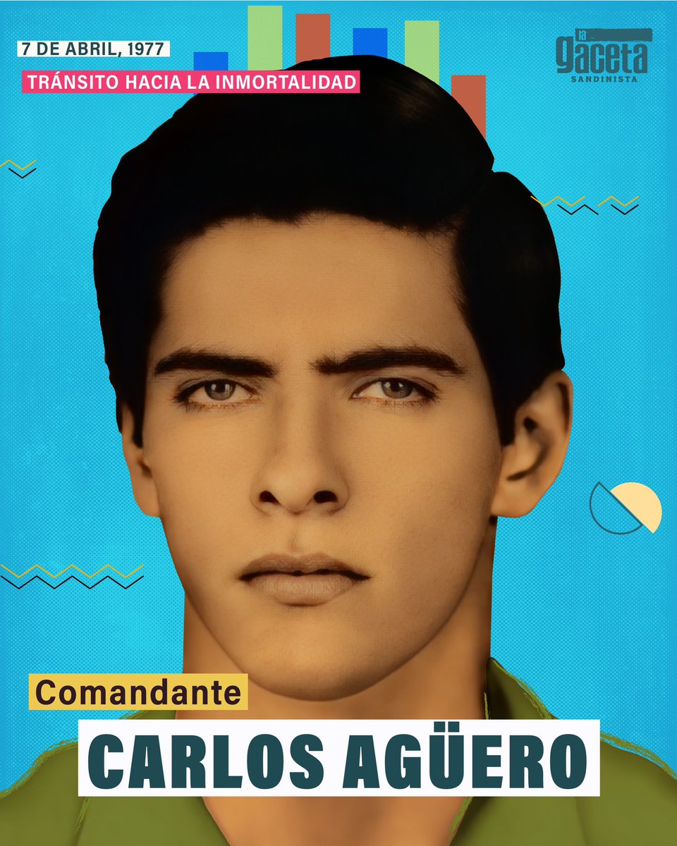 🔴⚫ El 7 de abril de 1977, transitó hacia la inmortalidad el Comandante Carlos Agüero, miembro de la Dirección Nacional del FSLN, guerrillero y revolucionario por la causa de la libertad del pueblo nicaragüense.