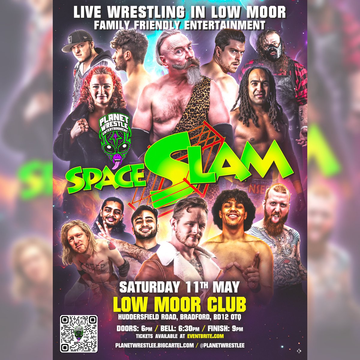 Planet Wrestle Entertainment presents SPACESLAM! 👽🛸 We return to Low Moor on the 11th of may to showcase the best wrestlers this galaxy has to offer!! Get tickets now at eventbrite.co.uk/e/live-wrestli…