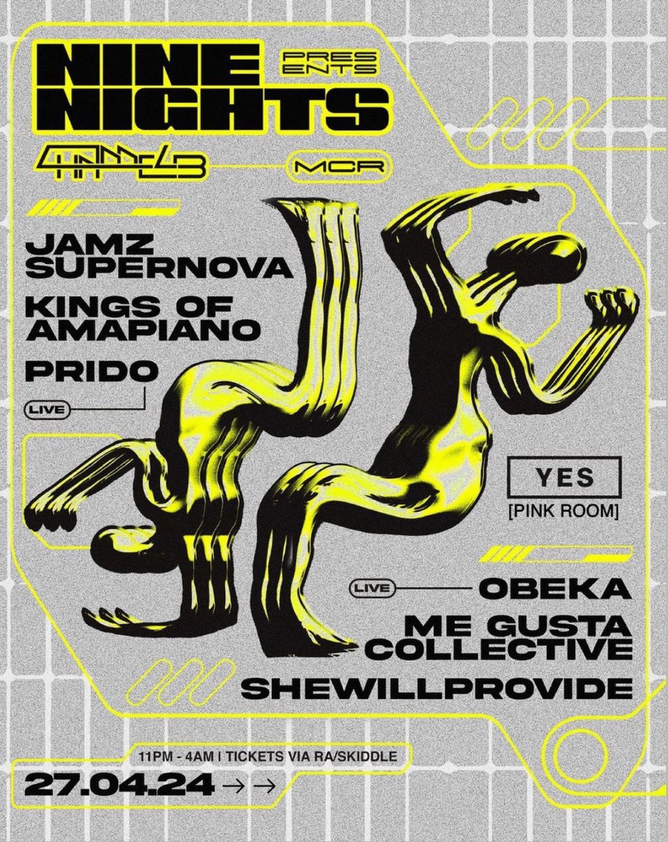 Nine Nights head back to Manchester on 27.04.24 for a joint rave at <a href="/yesMCR/">Yes</a> with some of the city's most vital Black collectives and artists: @megustacollective  @kingsofamapiano, @shewillprovidemer,@northsideprido <a href="/Obeka_music/">Obeka</a> @future_bounce <a href="/jamzsupernova/">jamzsupernova</a>
