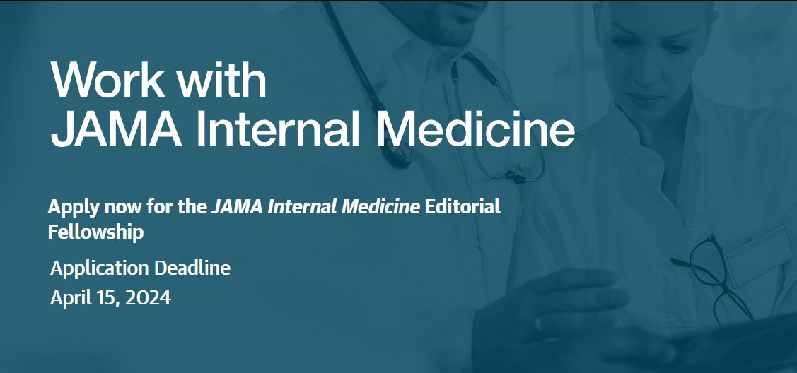 JAMA Internal Medicine is accepting applications for a year-long Editorial Fellowship program. Fellows will gain experience in core aspects of the editorial process, including participating in editorial meetings, serving as a reviewing editor, & more. ja.ma/42C1N3f