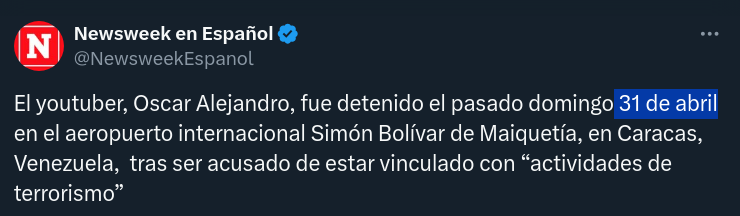 @NewsweekEspanol #Caracas - #Venezuela 
#Youtuber #ÓscarAlejandro 

🤔 ¿...Pasado?
En ese día de #abril nunca pudo ser y tampoco será.

#FechasImposibles