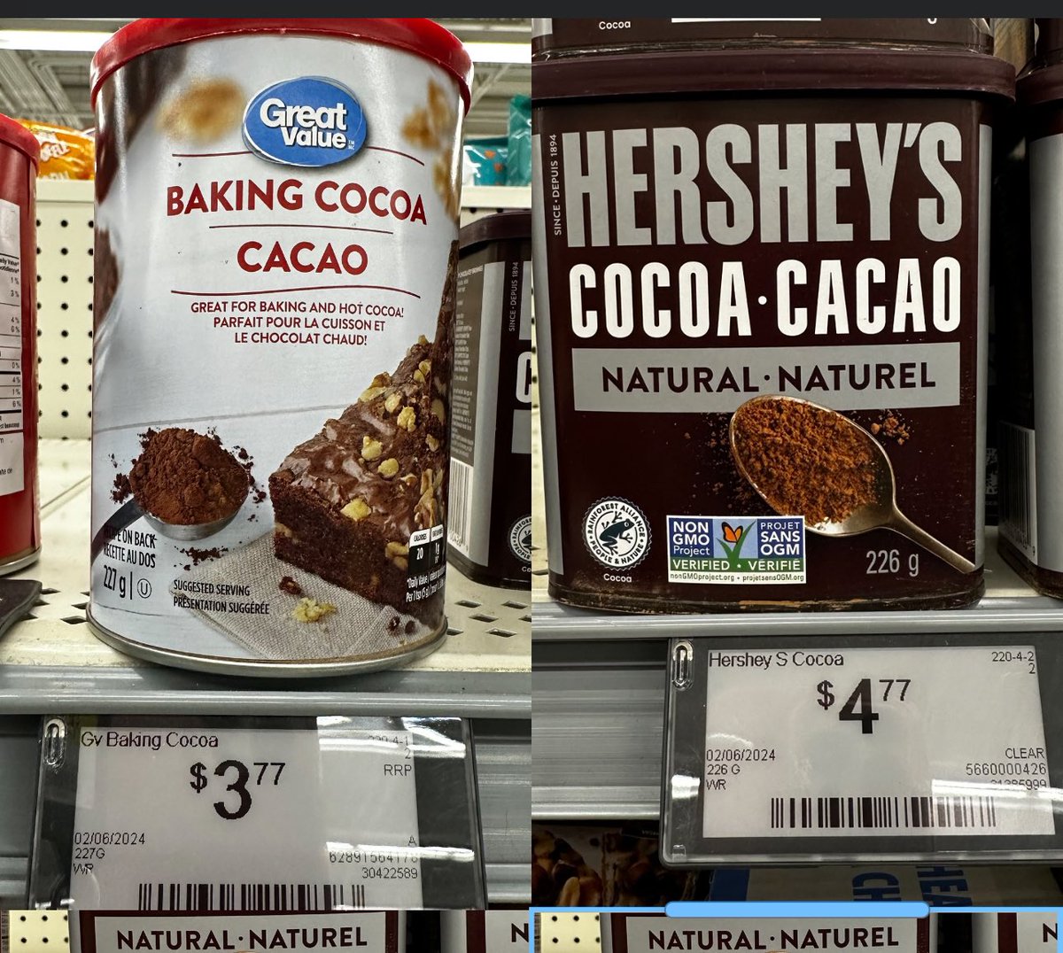 @AlfredENewman5 @TheAlte22837262 @GratkeWealth @paulkrugman Here you go cocoa bros, my local Walmart this morning - prices are in Canadian $