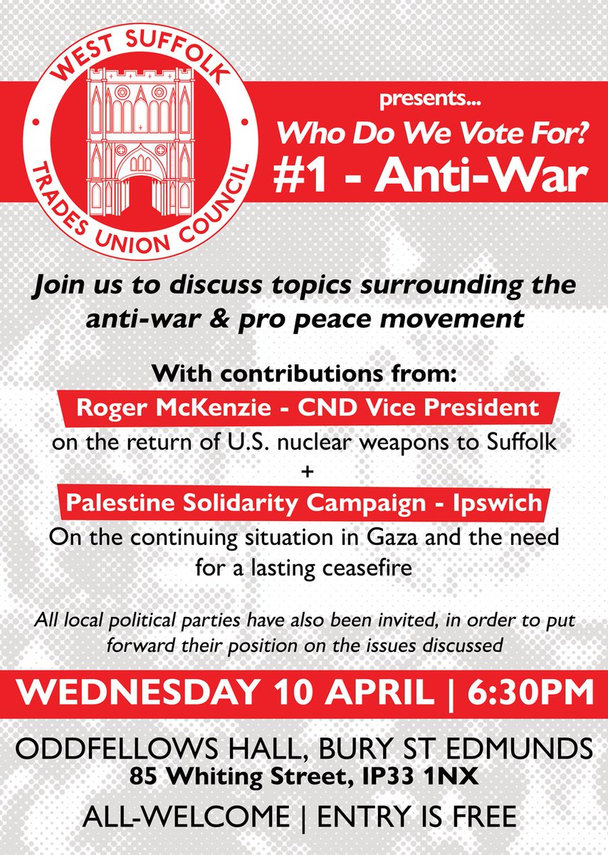 We're delighted to also be speaking at this West Suffolk Trades Council public meeting this Wednesday, discussing the anti-war movement. With @Jennie_Walsh (StWC) @RogerAMck (CND) and @PSCupdates Wed 10 April, 6.30pm, Oddfellows Hall, Bury St Edmunds.