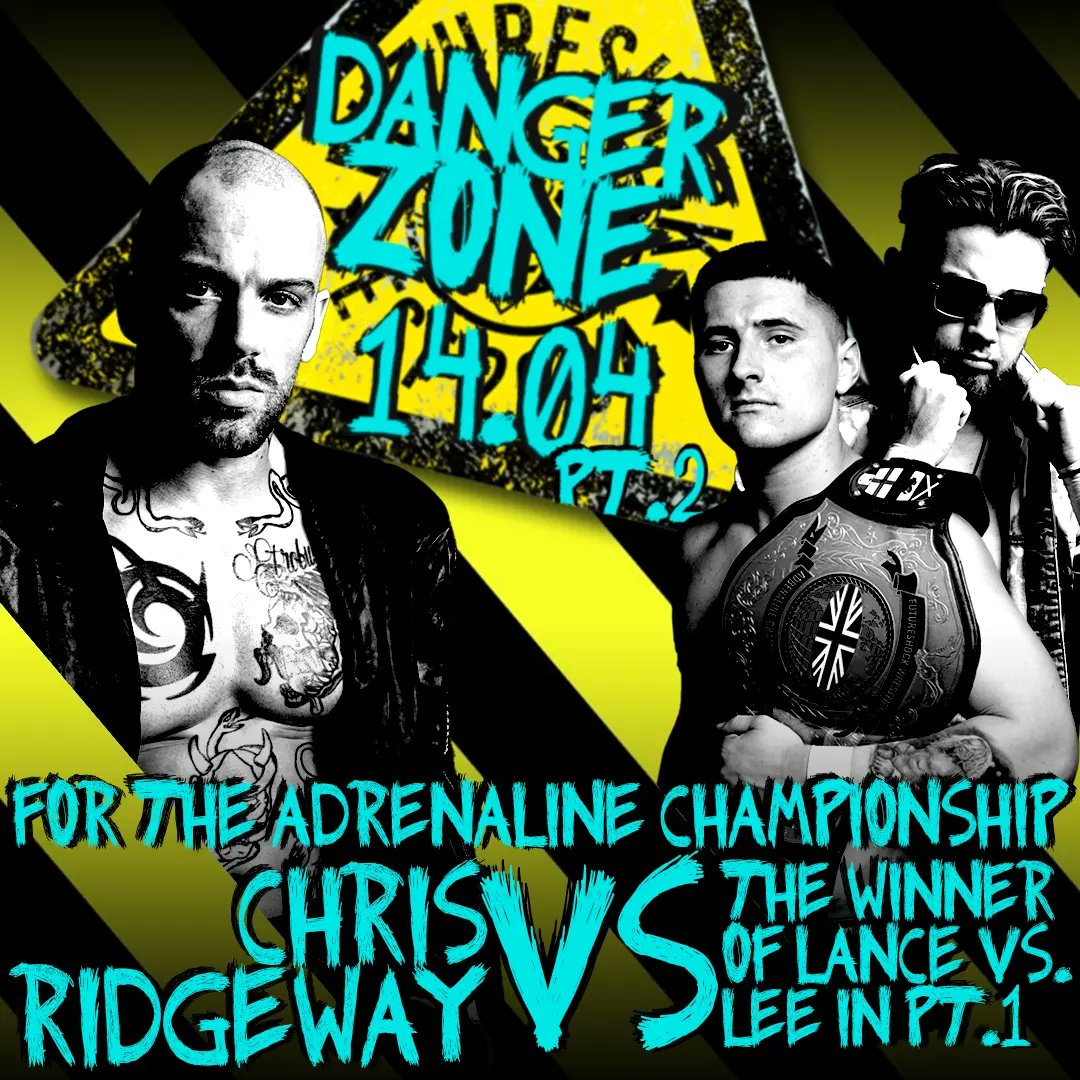 Next Sunday the Adrenaline Championship is on the line, not once but twice! #DangerZone Part 1: Dynamite Lee V Lance Revera Part 2: Winner from Part 1 defends against Chris Ridgeway. The man that walks out as champion will have earned it! Tickets: skiddle.com/e/38040487