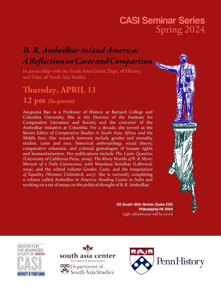 Excited to host Anupama Rao <a href="/BarnardCollege/">Barnard College</a> for <a href="/CASIPenn/">Center for the Advanced Study of India</a> seminar on Thursday (4/11). She'll speak about Dalit thought and its preoccupations in relation to Ambedkar, America, and much more. Join us! w/ <a href="/SouthAsiaCenter/">UPenn South Asia Center</a> <a href="/PennHistory/">Penn History</a> <a href="/SouthAsiaPenn/">South Asia Studies</a> More: casi.sas.upenn.edu/events/anupama…