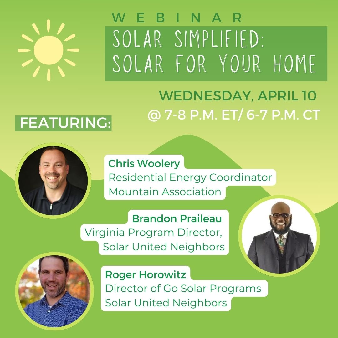 Join us on Wed., 4/10, w/ special guests for our 'Solar for Your Home' webinar. Chris Woolery from @MtAssociationKy & Brandon Praileau & Roger Horowitz from @SolarNeighbors will talk about the positive impact #solar can have on your life. Register today! us02web.zoom.us/webinar/regist…