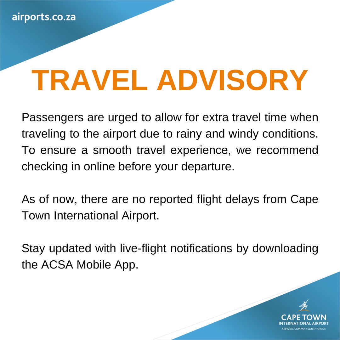 TRAVEL ADVISORY Passengers are advised to download the ACSA Mobile App for Live-Flight Notifications: rb.gy/ra53op