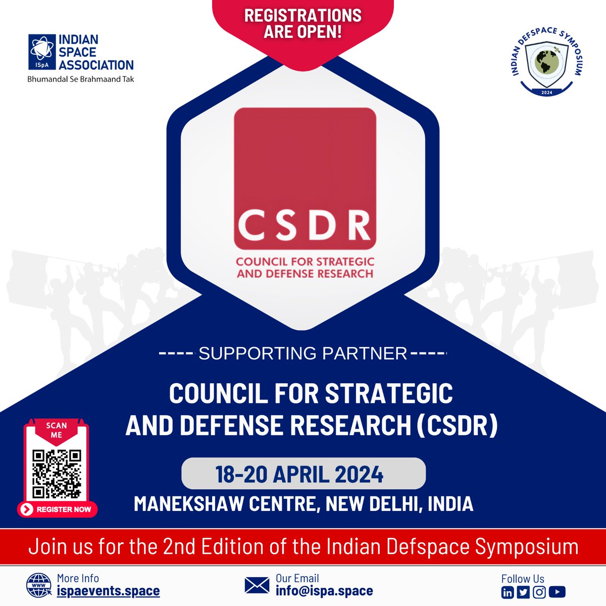 ISpA- Indian Space Association Welcome @CSDR_India as a supporting partner for the Indian DefSpace Symposium 2024, 18-20 April, Manekshaw Centre, New Delhi, India. For registration, Scan the QR code or visit ispaevents.space.