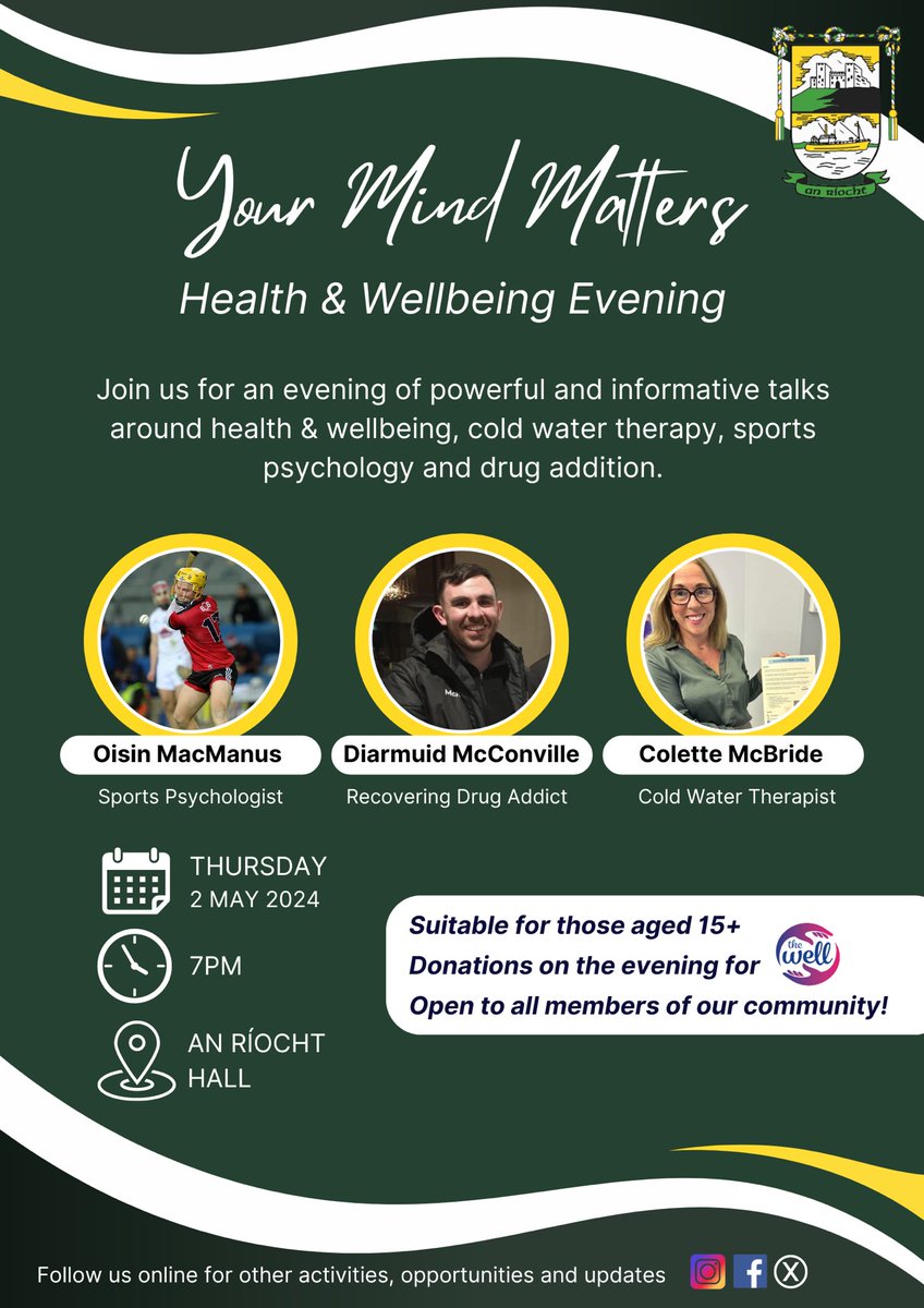 We are delighted to announce our latest health &amp; wellbeing evening “Your Mind Matters”! We will be joined by Oisín MacManus, Diarmuid McConville &amp; Colette McBride. 

This event is open to all members of our local community &amp; our neighbouring clubs &amp; is aimed at those 15+.