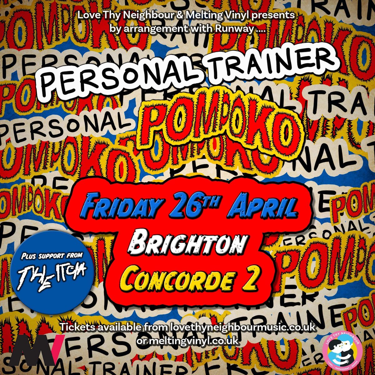 * @prsnl_trnr + @pompokotheband + #TheItch play @concorde_2 on Friday 26th April. Indie rock with big-beaming pop psalms, punk-pop &and wild-at-art-rock eruptions. Limited tickets remain: concorde2.co.uk/listings Co-pro with @lovethyneighbr #Brighton #brightonmusicscene