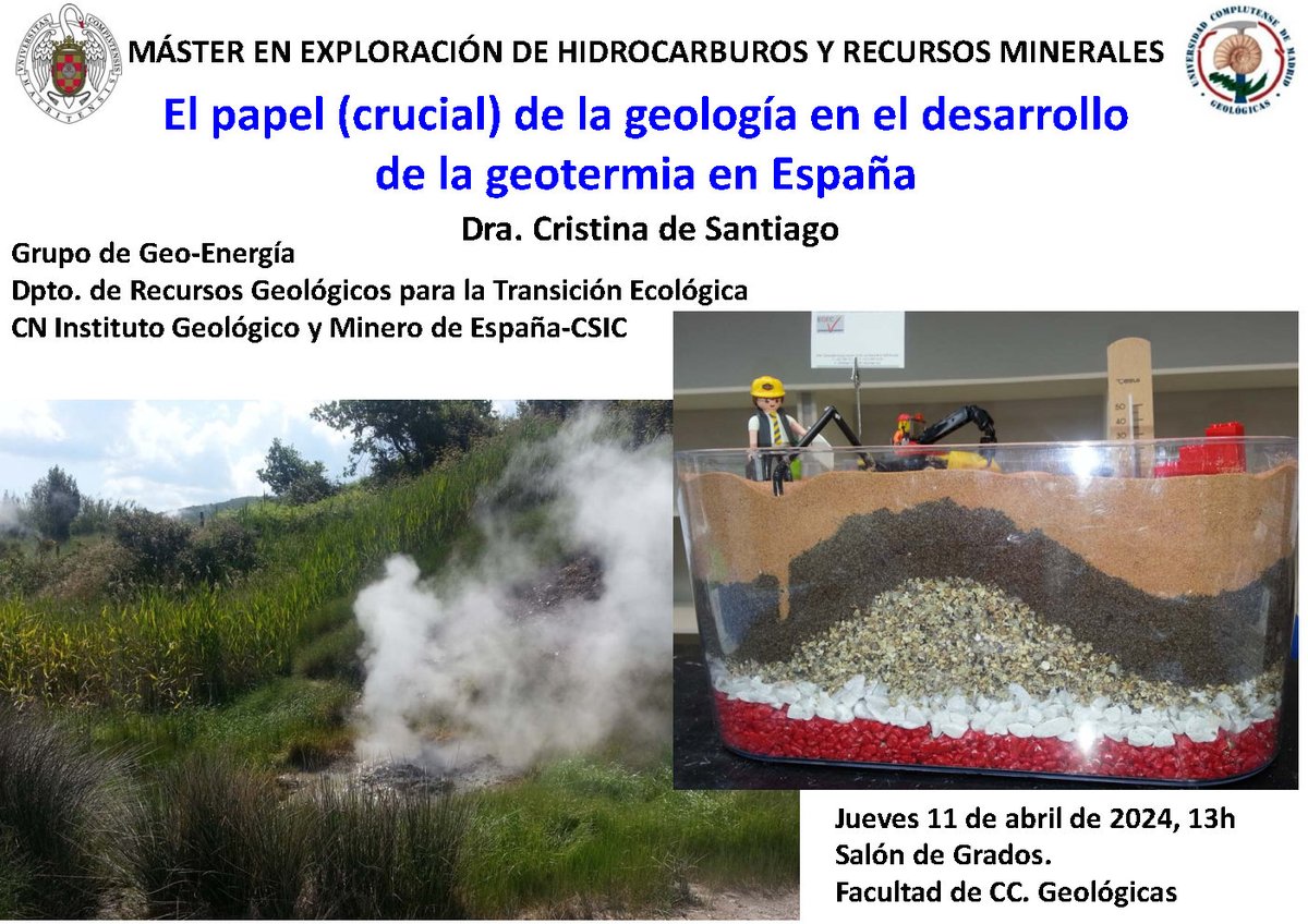 Este jueves tenemos una conferencia impartida por la Dra. Cristina de Santiago, investigadora @IGME1849 titulada 'El papel (crucial) de la geología en el desarrollo de la geotermia en España'. Será a las 13h en la Sala de Juntas. Atentos, estudiantes del #MasterExploración