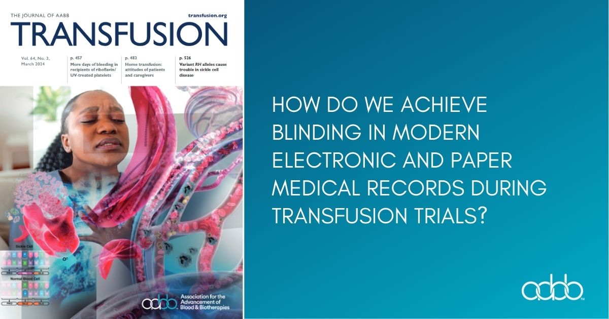 The latest “How do I…?” feature in #Transfusion focuses on blinding medical records during clinical trials. Check out this special open-access feature: bit.ly/3xmB4wa