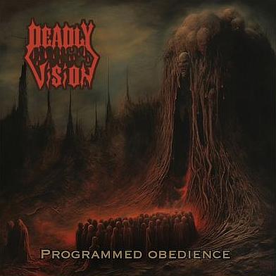 DEADLY VISION (Polònia) presenta nou àlbum: 'Programmed Obedience' #DeadlyVision #DeathMetal #Abril2024 #Polònia #NouÀlbum #Metall #Metal #MúsicaMetal #MetalMusic