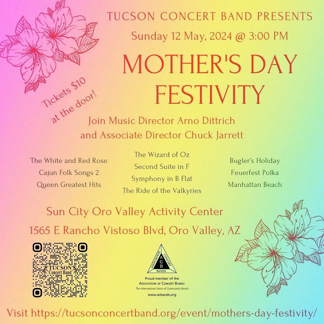 Upcoming concert Sunday, 12 May 2024! Tickets $10 at door. 

#tucsonconcertband #music #lovemusic #localmusic #localtucson #tucsonlocal #tucsonmusic #tucson #ThisIsTucson #ThingsToDoInTucson #az #May #Sunday #MothersDay #concert #performance #SunCity #orovalley #BandsofACB