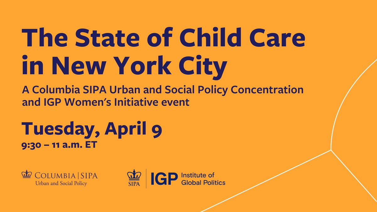 New York City faces a child care affordability and access crisis for working and middle class families. @ColumbiaIGP and @ColumbiaSIPA’s Urban & Social Policy concentration are bringing together Secretary @HillaryClinton, Professor Ester Fuchs, and @NYCCouncil members to discuss…