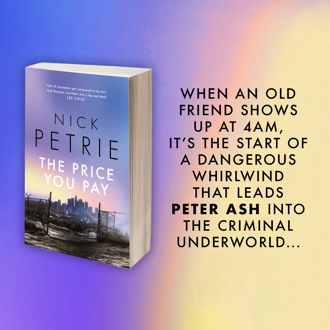 'A truly great read you'll have trouble putting down' ⭐⭐⭐⭐⭐ 'Another rollicking adrenaline rush with twists and turns' ⭐⭐⭐⭐⭐ #ThePriceYouPay is the new thriller by award-winning @_NickPetrie_, coming this April: amzn.to/3Vw2IRd