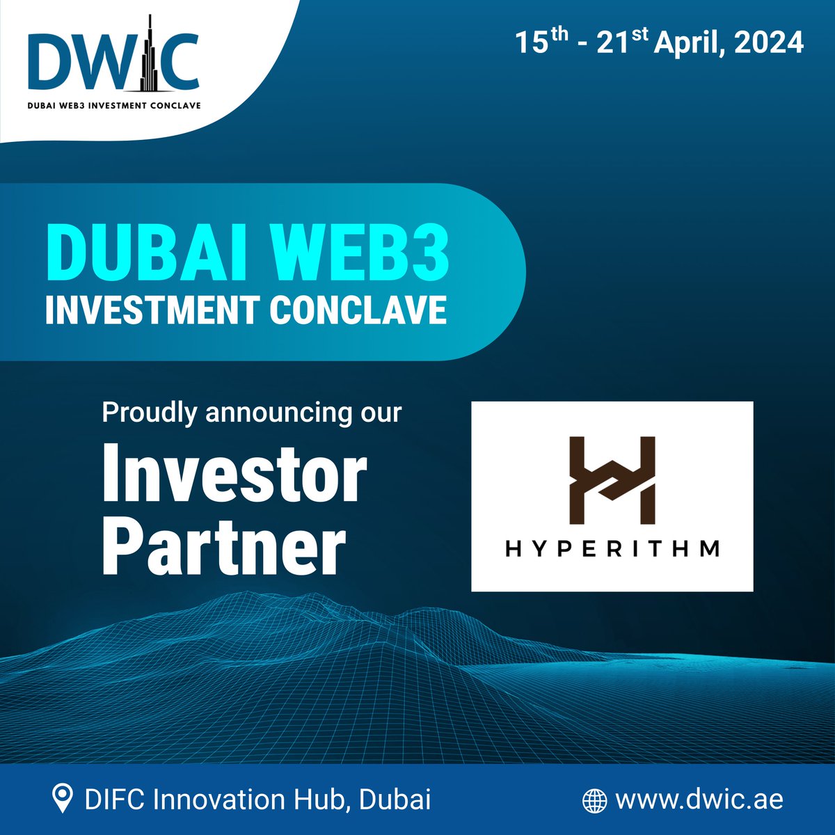 🌠 We're excited to introduce @hyperithm as our distinguished Investor Partner for @DWIC2024! 

Embark on a remarkable journey at @InnovHubDIFC, Apr 15-21. 

Don't miss this opportunity! 

#DWIC #DWIC2024 #Web3Investor

Explore Now: linktr.ee/dwic2024