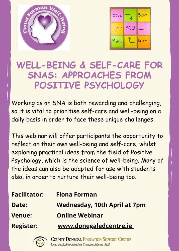 🟣🔵🔴WELL-BEING & SELF-CARE FOR SNAS: APPROACHES FROM POSITIVE PSYCHOLOGY🟣🔵🔴 👱 Fiona Forman @FionaWellBeing 📆 Wednesday 10th of April ⏰ 7pm 🔗 Click to register- donegaledcentre.ie/primary-course…