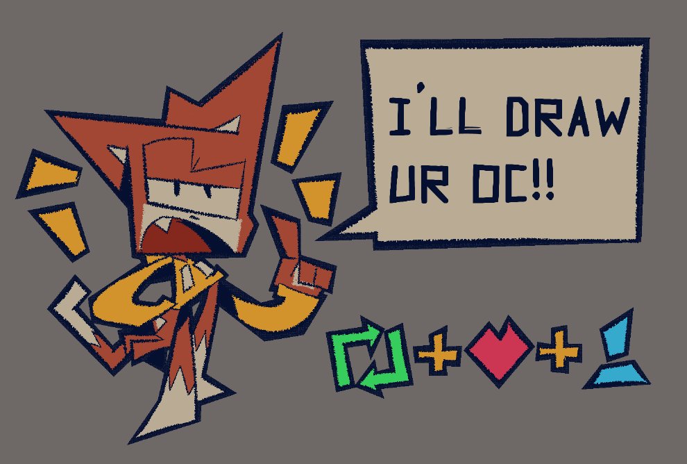 - I'LL DRAW YOUR OC'S!! - That's right folks - Do what the image says for a chance for me to draw ur submitted character in my weird style! Otherwise, feel free to share ur art on this post or check out the other cool artists!