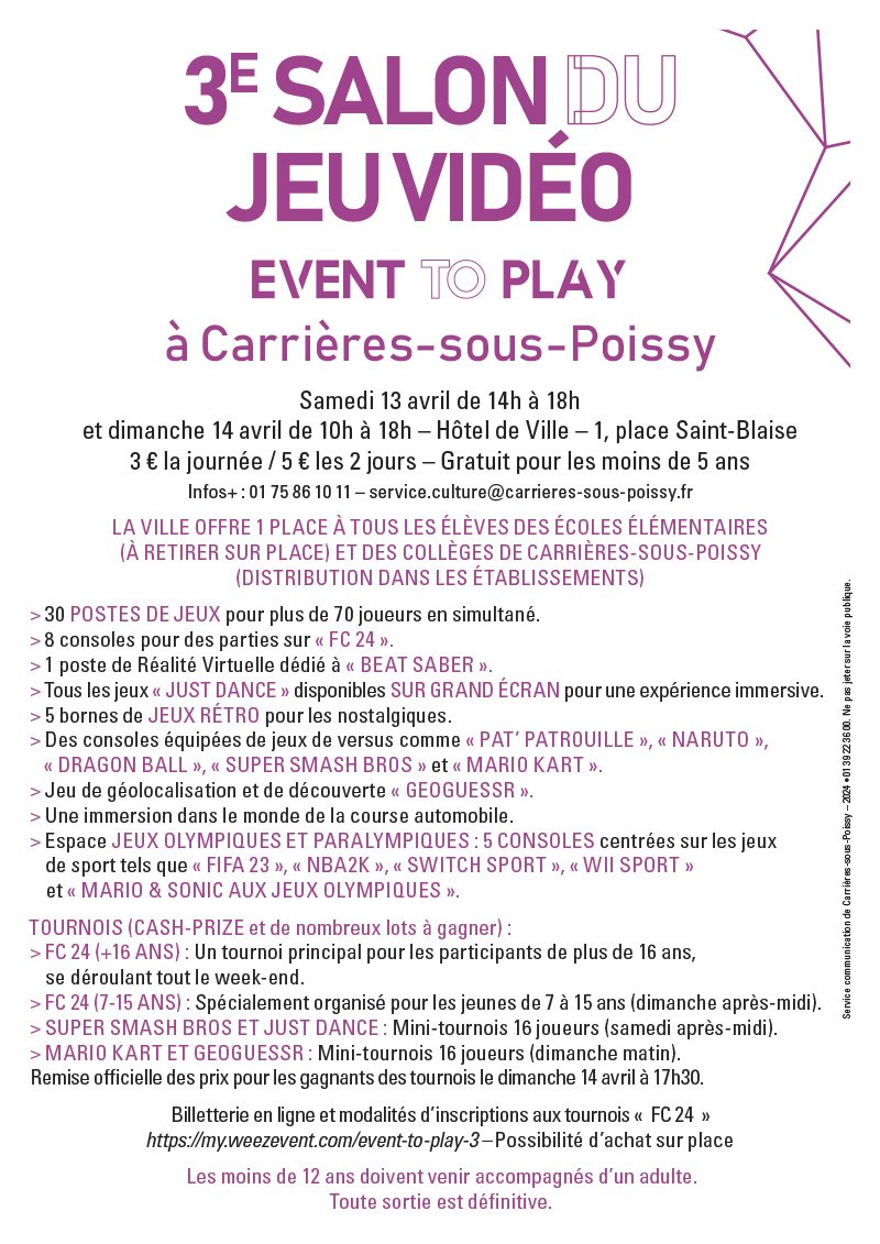 [#esport #carrieressouspoissy]
3ème édition du Event to Play 2024 à Carrières-sous-Poissy
<a href="/ville_carrieres/">Ville de Carrières-sous-Poissy</a>  <a href="/Event2Give/">Event2Give</a> #infocarrieressouspoissy 

les-nouvelles-des-mureaux.com/spip.php?breve…