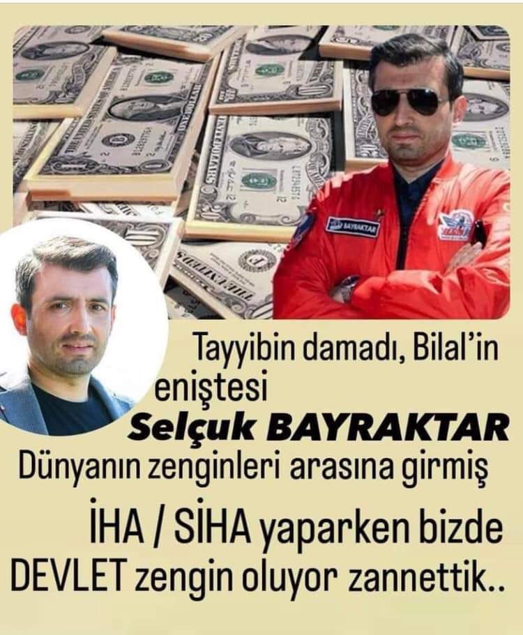 İHA ve SİHAların getirisi Devletin kasasına mı? Selçuğun kesesine mi giriyor?