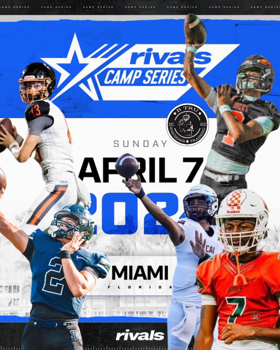 Shout out ALL my QB Trainees: @DereonColemanQB, @MikeClaytonQB1 @BradyHartQB @joaquinkav10 @CarterEmanuel1 that got selected in the TOP QUARTERBACK PERFORMERS at the @Rivals MIAMI Camp today‼️ #BTruQBTraining 🔘 @QBHitList