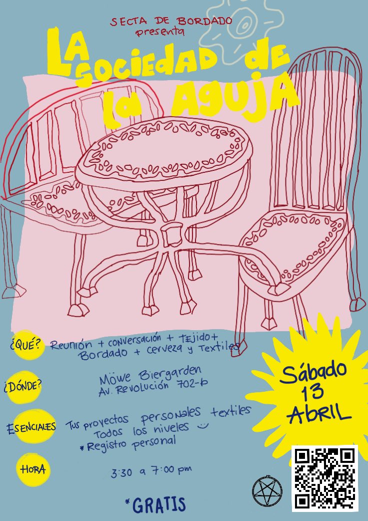 sectadebordado's tweet photo. La Sociedad de la aguja x Secta de bordado. Es un comunidad abierta a todo publico para tener encuentros textiles de bordado, tejido, platica y cerveza. <3 

Todos los niveles son bienvenidos, sesiones de intercambio de tecnicas y retroalimentación colectiva. https://t.co/4vck7IWZM6