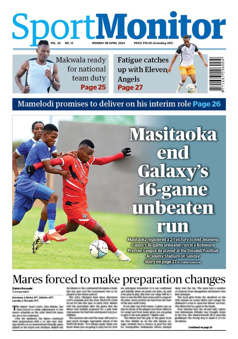 TheMonitorBW's tweet image. #BackPage this week: Masitaoka end Galaxy&apos;s 16-game unbeaten run