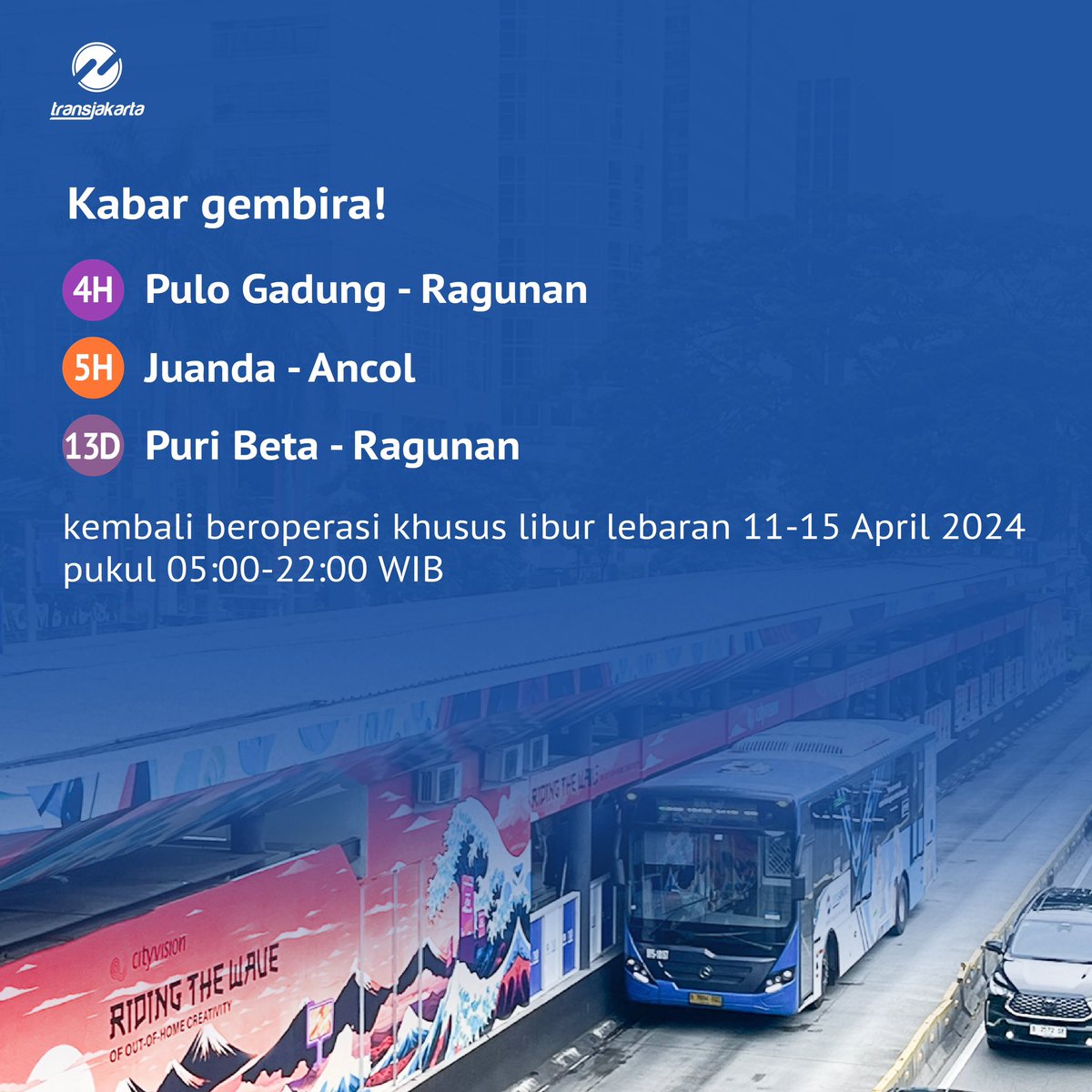 Libur telah tiba~ Libur telah tiba~ Hore! Hore! Hore! Kabar gembira! Selama libur lebaran 11-15 April 2024, Transjakarta kembali mengoperasikan rute khusus liburan yaitu 4H: Pulo Gadung - Ragunan, 5H: Juanda - Ancol, dan 13D: Puri Beta - Ragunan.