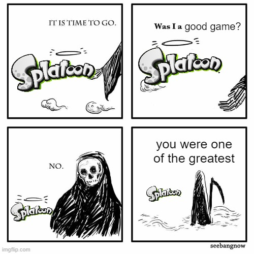 Goodbye, Splatoon. o7
