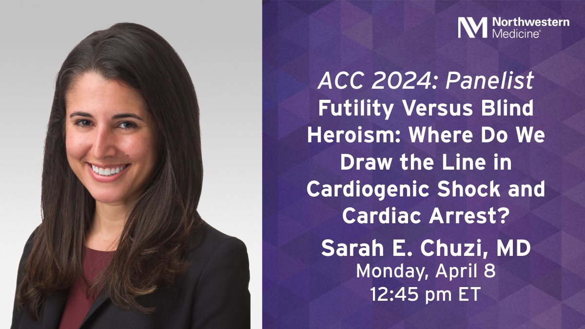 At ACC.24, join Sarah E. Chuzi, MD (@SarahChuzi), for her panel session, “Futility Versus Blind Heroism: Where Do We Draw the Line in Cardiogenic Shock and Cardiac Arrest?” @ACCinTouch #ACC24 #NMatACC. See the full schedule here: breakthroughsforphysicians.nm.org/cardiovascular…