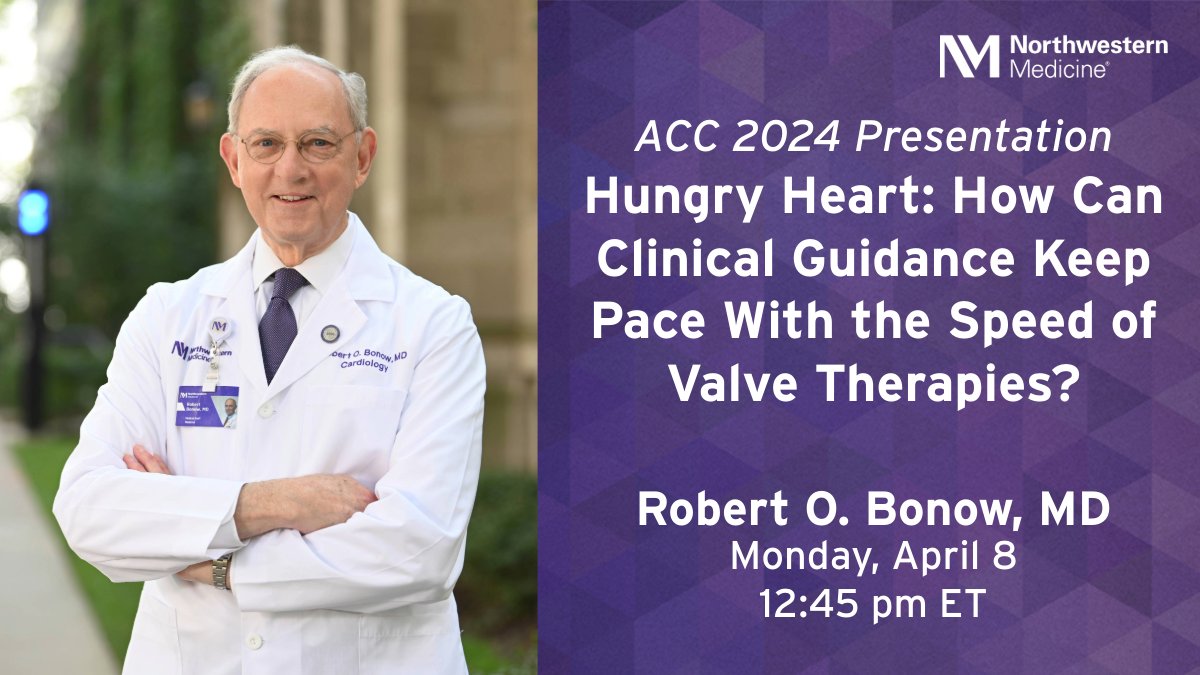 Join Robert O. Bonow, MD, at ACC.24 for his session, “Hungry Heart: How Can Clinical Guidance Keep Pace With the Speed of Valve Therapies?” @ACCinTouch #ACC24 #NMatACC See full schedule here: breakthroughsforphysicians.nm.org/cardiovascular…