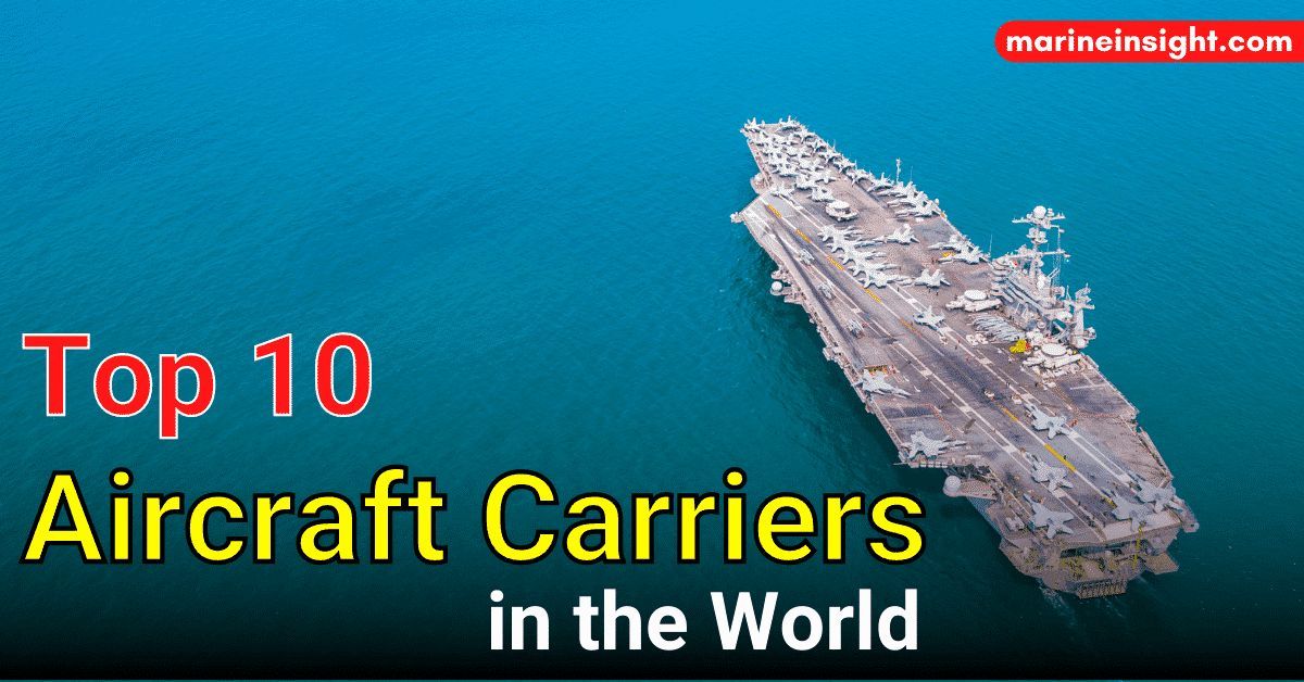 Top 15 Biggest Aircraft Carriers in the World 

Check out this article 👉 marineinsight.com/types-of-ships… 

#AircraftCarriers #AircraftCarrier #CarrierShips #Shipping #Maritime #MarineInsight #Merchantnavy #Merchantmarine #MerchantnavyShips