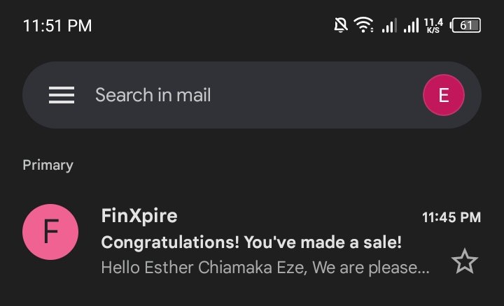 Mid night sales are the best 😎😎😎 I love the way my emails are looking these days 🤭🤭🤭 @FinXpire is always making me feel happy when i am sad ehh. Thank you so much for this platform