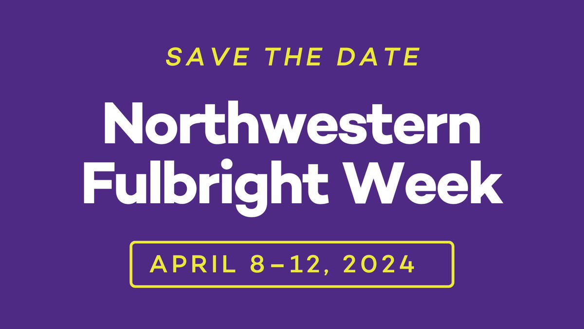 AD: Northwestern Fulbright Week (April 8–12) offers students, faculty & staff opportunities to learn about Fulbright grants, make new connections & increase their chances of success. Explore the event lineup, including a public reception at @BuffettInst ow.ly/piXm50R7Y6L