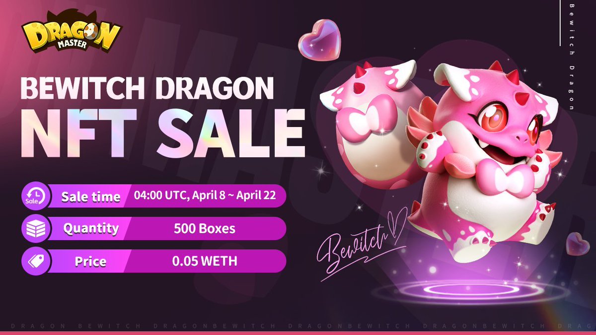 📢#DragonMaster: Información de ventas de NFT de Bewitch Dragon 1️⃣ Red: Polígon 2️⃣ Precio: 0,05 WETH 3️⃣ Hora: 8 de abril, 04:00 UTC ~ 22 de abril, 04:00 UTC 4️⃣ Cantidad: 500 Cajas 5️⃣ Sitio web: dragonmaster.co #P2EGame #Web3Gaming #NFT