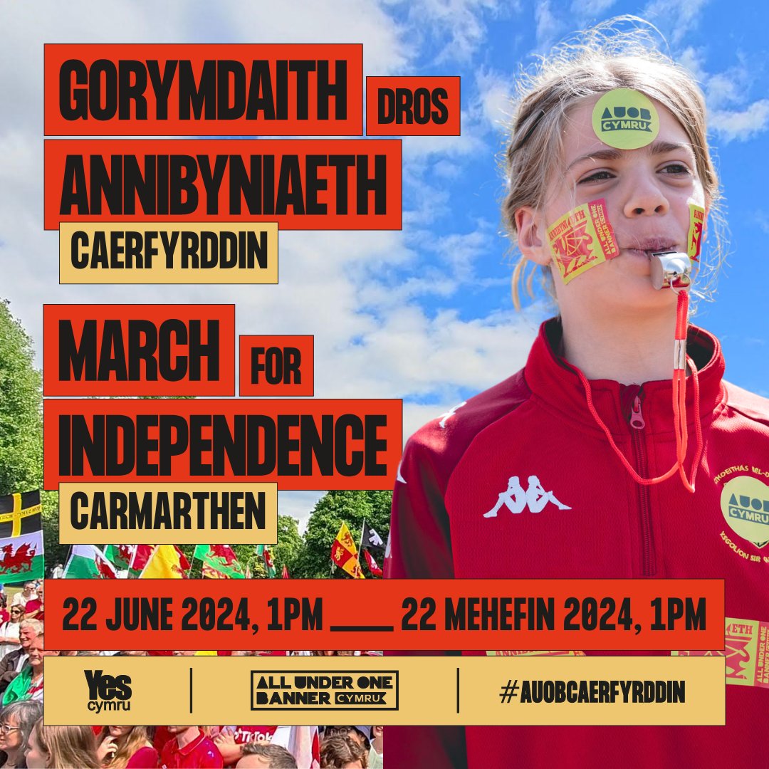🏴󠁧󠁢󠁷󠁬󠁳󠁿 GORYMDAITH ANNIBYNIAETH - CAERFYRDDIN
📅 1pm, 22 Mehefin 2024
🌐 Rhagor o wybodaeth - auob.cymru/cy/post/gorymd…

🏴󠁧󠁢󠁷󠁬󠁳󠁿 MARCH FOR INDEPENDENCE - CARMARTHEN
📅 1pm, 22 June 2024
🌐 More Info - auob.cymru/post/march-for…

#AUOBCaerfyrddin #Annibyniaeth #indyWales