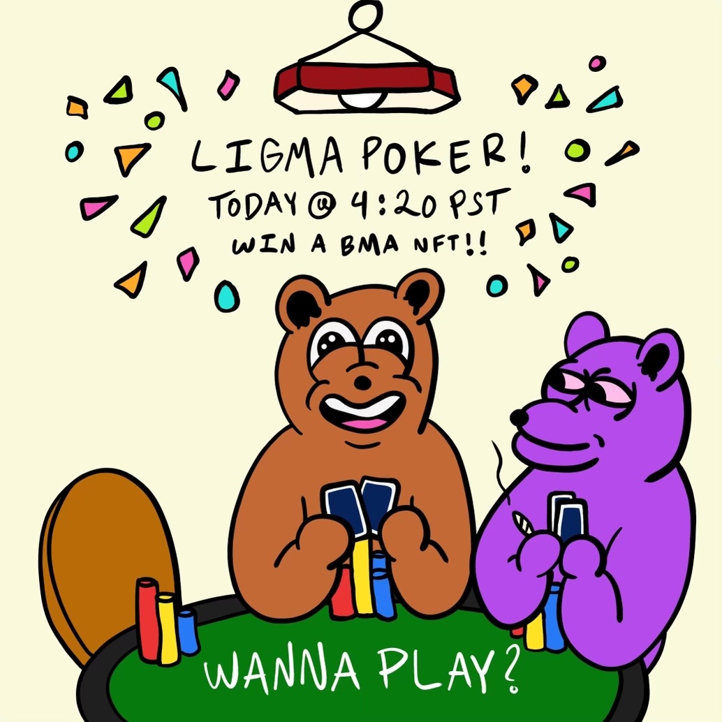 LIGMA POKER today at 4:20 pm PST!

Open mic night right after! Hope to see you there 🎙️🎶