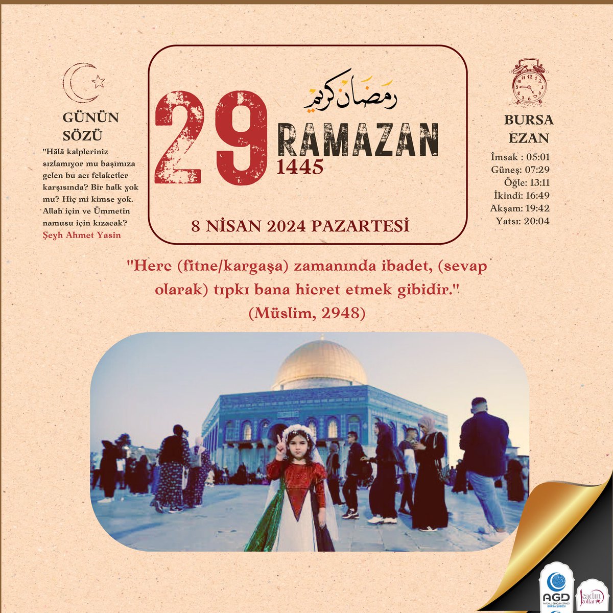 🌙 29 Ramazan 1445 🌞 8 Nisan 2024 Pazartesi #Ramazan2024 #AhlakveManeviyat #KalkveUyar #Sevgivekardeşliğinteminatı