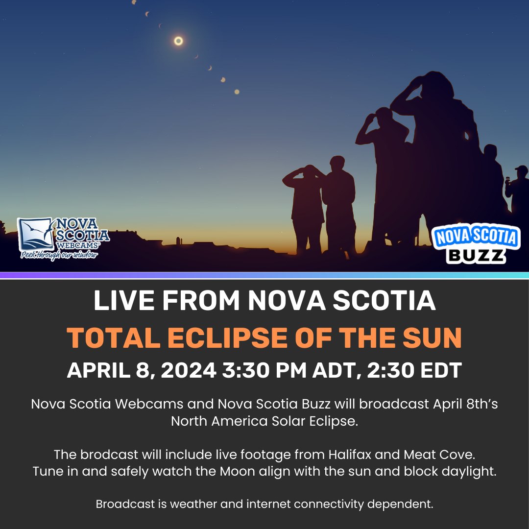 Nova Scotia Webcams will be live Monday afternoon with coverage of the total eclipse of the sun from Halifax and Meat Cove, Cape Breton! Special thanks to Breagh Kelly from Glace Bay who will perform Carly Simon's hit, You're So Vain, timed to the total eclipse in Meat Cove!