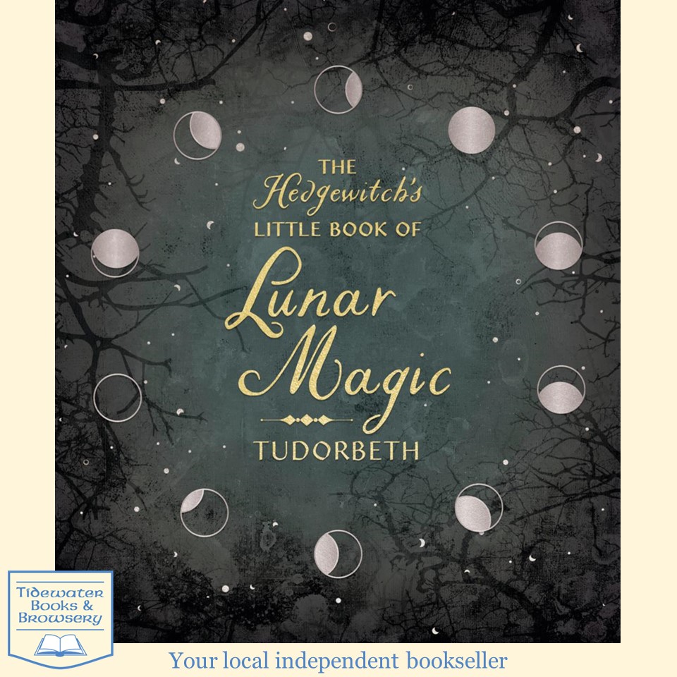 More great books for #solareclipse2024 💕🇨🇦📚☀️🌕🌑 'The Hedgewitch's Little Book of Lunar Magic' by Tudorbeth Visit us in person or online at tidewaterbooks.ca! 💕🇨🇦📚 @LlewellynBooks #ShopSmall #ShopLocal #ShopNB #ShopIndie #BookLovers #IndieBookstores #SackvilleNB