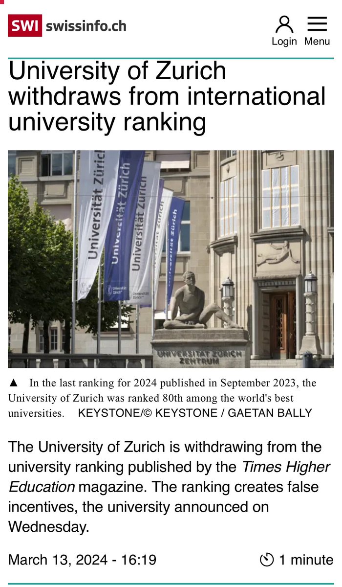 The University of Zurich is no longer participating in university ranking scores. They believe rankings are driven purely by the number of publications. The is instead of the quality of publications, and ensuring that they are relevant and meaningful contributions.