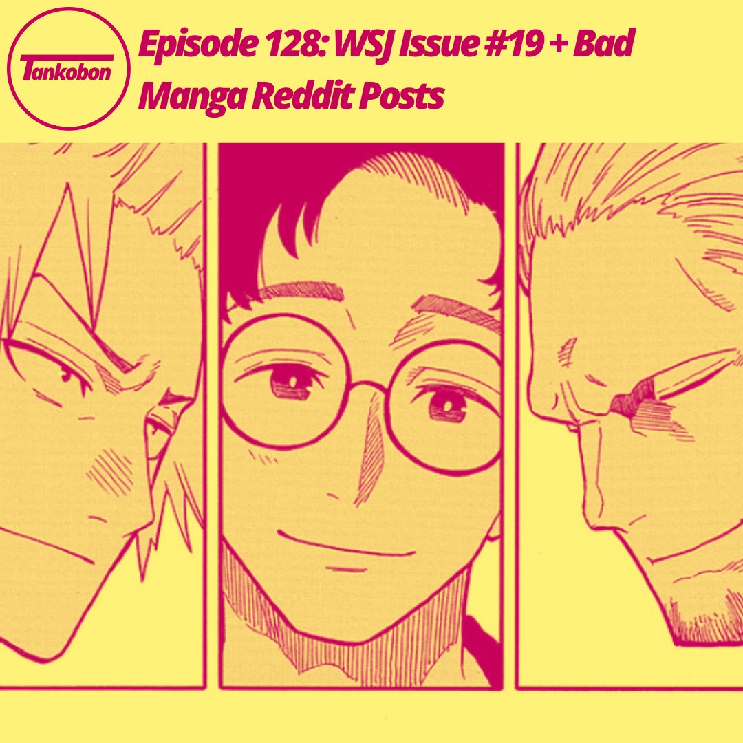 TankobonPodcast's tweet photo. This week we discuss Weekly Shonen Jump issue #19 and read some ridiculous Reddit posts about manga. https://t.co/ob7ZZgj5ry