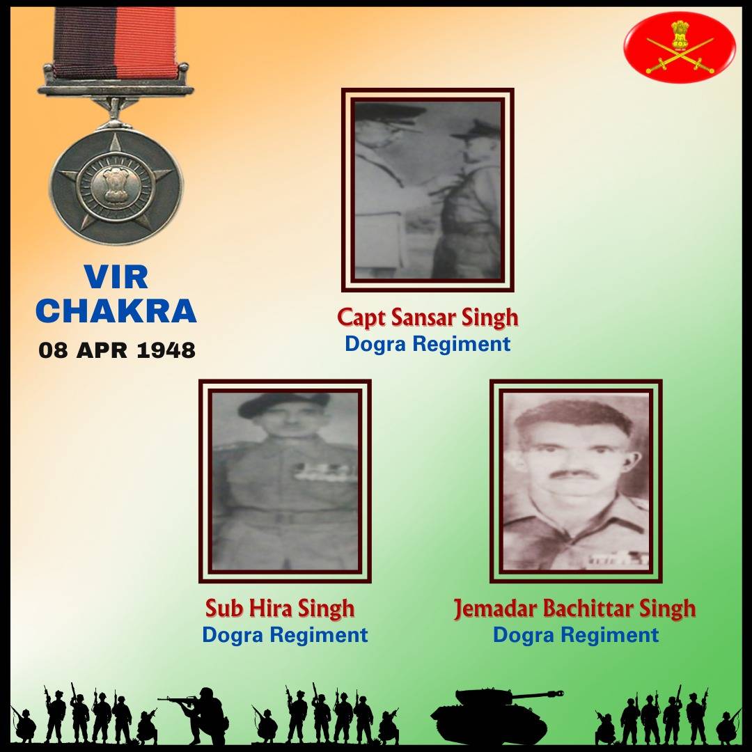 08 Apr 1948 Jammu and Kashmir Capt Sansar Singh, Sub Hira Singh & Jemadar Bachittar Singh displayed indomitable courage & valour in the face of the enemy. Awarded #VirChakra. Gallantryawards.gov.in/awardee/1190 Gallantryawards.gov.in/awardee/1250 Gallantryawards.gov.in/awardee/1280